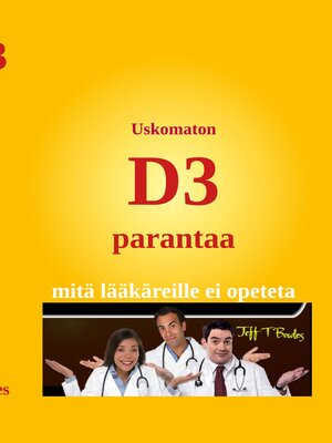 cover image of Uskomaton D3 parantaa